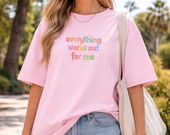 Frauen Tshirt lässiges T-Shirt alles funktioniert für mich, positives Regenbogen T-Shirt, inspirierendes Shirt, Selbstliebe Geschenk, Geschenk für sie