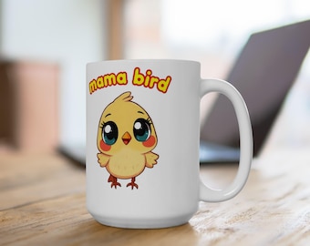Mama Bird Chick Mug | Cartoon Bird Coffee Cup