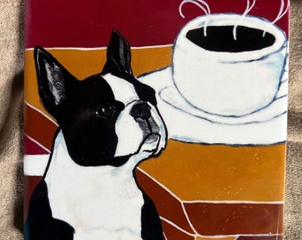Boston Terrier Coffee Dog 4x4 Ceramic Art Tile / Coaster