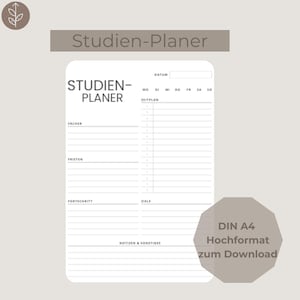 May include: A white study planner template with black text featuring sections for date, schedule, subjects, deadlines, progress, goals, and notes. The document includes the German text STUDIEN-PLANER, FÄCHER, FRISTEN, FORTSCHRITT, ZIELE, and NOTIZEN & SONSTIGES.