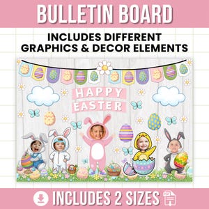 May include: A bulletin board design with the text "BULLETIN BOARD" and "INCLUDES DIFFERENT GRAPHICS & DECOR ELEMENTS". The design features Easter-themed graphics, including eggs, bunnies, and the words "HAPPY EASTER". The bottom of the design reads "INCLUDES 2 SIZES".