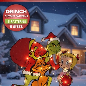 Peut inclure: Découpes de personnages du Grinch, Max et Cindy Lou Who, illuminées par des guirlandes lumineuses. Le texte indique "Grinch Cutout Patterns" et "3 Patterns, 5 Sizes". L'arrière-plan montre une scène enneigée avec des maisons.