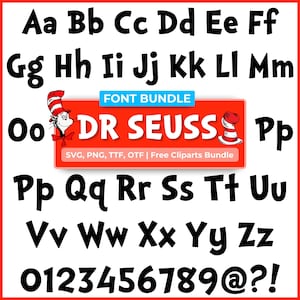 May include: A black and white font set featuring the alphabet, numbers, and symbols. The words "FONT BUNDLE" and "DR SEUSS" are displayed on a red rectangle. The image also includes the text "SVG, PNG, TTF, OTF | Free Cliparts Bundle."