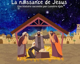 Histoire de la naissance de Jésus | Livre chrétien pour enfants (pdf)