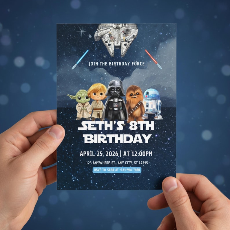 May include: A Star Wars-themed birthday invitation with a starry background and illustrations of characters and a spaceship. The invitation says "Join the Birthday Force" and announces "Seth's 8th Birthday" on April 25, 2026, at 12:00 PM.