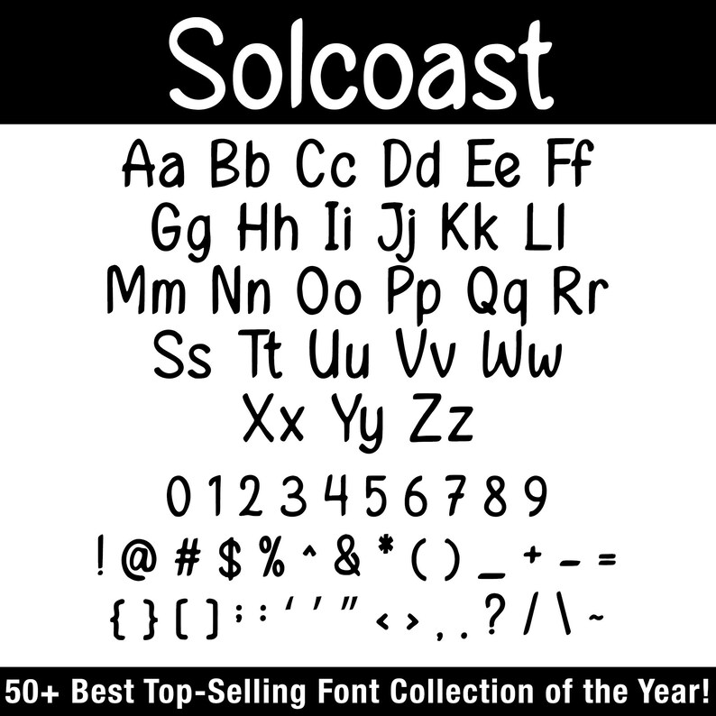 K&ouml;nnte beinhalten: Schwarz-wei&szlig;es Bild mit der Schriftart Solcoast. Das Bild zeigt das Alphabet in Gro&szlig;- und Kleinbuchstaben, Zahlen und Symbole. Der Text "50+ Best Top-Selling Font Collection of the Year!" befindet sich unten.