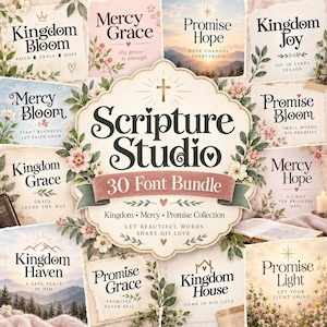 Könnte beinhalten: Ein digitales Schriftartenpaket mit dem Titel Scripture Studio 30 Font Bundle, das ein zentrales gewelltes Etikett zeigt, umgeben von verschiedenen rechteckigen Karten mit floralen Akzenten und inspirierenden Texten wie Kingdom Bloom und Mercy Grace.