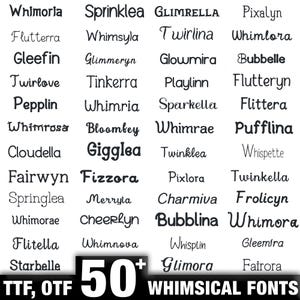 May include: A selection of over 50 whimsical fonts, each showcased with its name in a distinctive style. The image features the text "TTF, OTF" and "WHIMSICAL FONTS". The fonts are arranged in a grid layout.