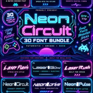May include: A digital graphic display for a 30 font bundle titled Neon Circuit. The design features neon blue and pink text, retro arcade icons, a glowing sun, and a grid landscape. It showcases font names like Arcade Beat, Laser Flash, and Neon Pulse.