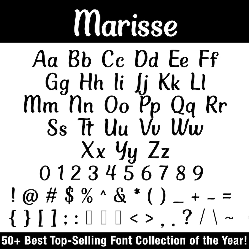 K&ouml;nnte beinhalten: Schwarz-wei&szlig; Schriftartentabelle mit dem Wort "Marisse" in Schreibschrift. Die Tabelle zeigt Gro&szlig;- und Kleinbuchstaben, Zahlen und Symbole. Der Text "50+ Best Top-Selling Font Collection of the Year!" steht unten.