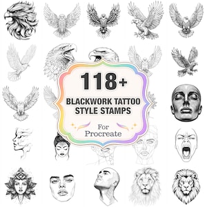 May include: A selection of blackwork tattoo style stamps for Procreate, showcasing intricate illustrations of eagles, owls, faces, and lions. The central graphic reads "118+" and "Blackwork Tattoo Style Stamps For Procreate".
