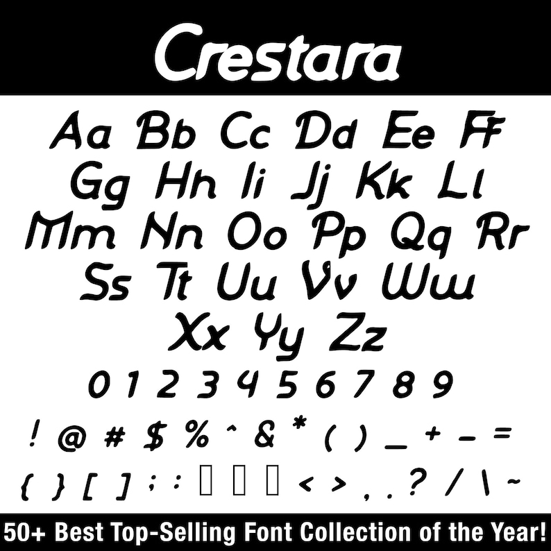 K&ouml;nnte beinhalten: Schwarz-wei&szlig;e Grafik mit der Schriftart Crestara. Das Bild zeigt das Alphabet, Zahlen und Symbole in einem kursiven Stil. Der Text "50+ Best Top-Selling Font Collection of the Year!" steht unten.