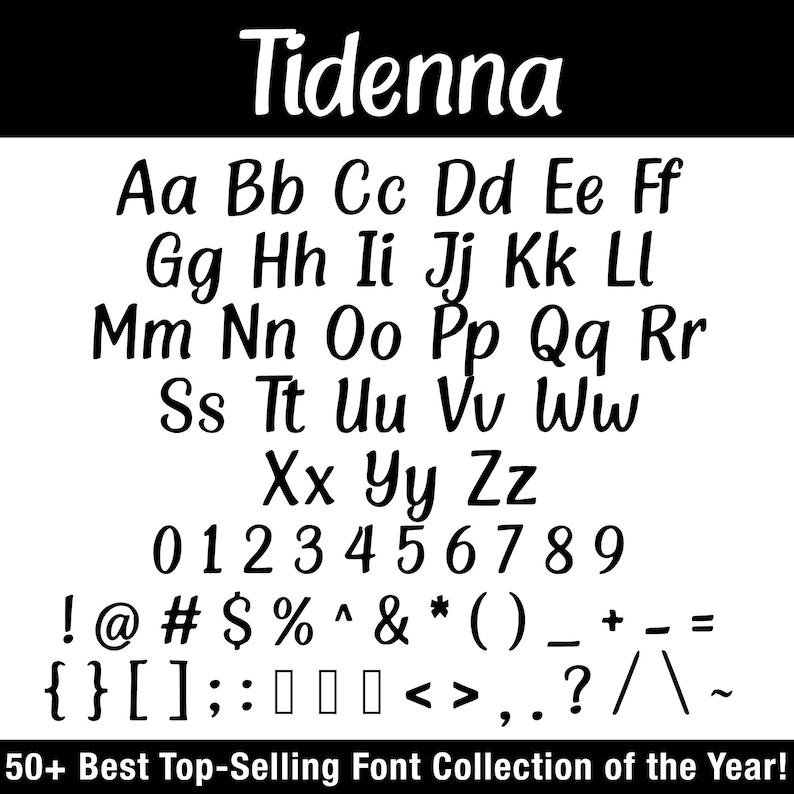 K&ouml;nnte beinhalten: Schwarz-wei&szlig; Grafik mit der Schriftart "Tidenna". Das Bild zeigt das Alphabet, Zahlen und Symbole. Der Text "50+ Best Top-Selling Font Collection of the Year!" befindet sich unten.