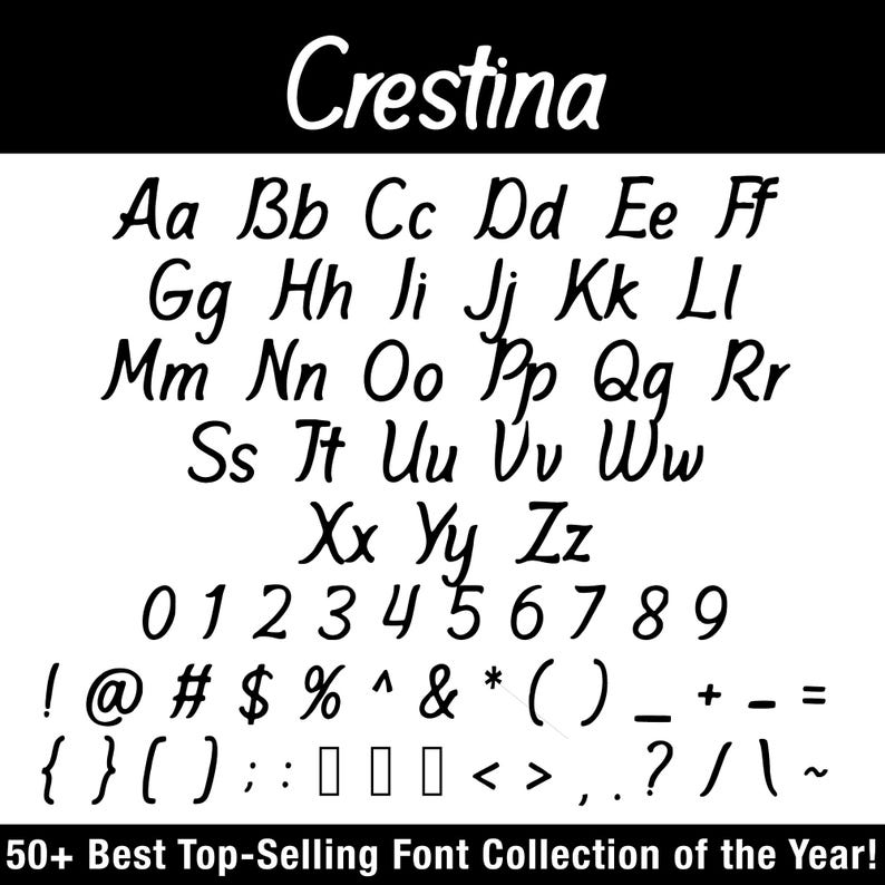 K&ouml;nnte beinhalten: Auf wei&szlig;em Hintergrund wird die Schriftart Crestina mit Gro&szlig;- und Kleinbuchstaben, Zahlen und Symbolen dargestellt. Die Schriftart ist handschriftlich, mit einem flie&szlig;enden, kursiven Design. Der Text "50+ Best Top-Selling Font Collection of the Year!" steht unten.