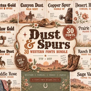 May include: A digital graphic display for a 30 Western fonts bundle titled Dust & Spurs. The image features a central cowboy hat, rope, and boots, surrounded by smaller panels showcasing font names like Cactus Gold and Copper Spur with desert illustrations, cacti, horses, and floral accents.