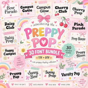 Puede incluir: Un gráfico digital que presenta el texto Preppy Pop 30 Font Bundle TTF + OTF, rodeado de varias etiquetas que muestran nombres de fuentes como Bow Parade, Campus Cutie, Cherry Club, Daisy Club, Happy Campus, Sunny Bow y Varsity Pop en rosa.