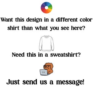 K&ouml;nnte beinhalten: Wei&szlig;er Hintergrund mit Text und Illustrationen. Der Text lautet: &bdquo;M&ouml;chten Sie dieses Design in einer anderen Farbe als hier sehen?&ldquo; und &bdquo;Ben&ouml;tigen Sie dies in einem Sweatshirt?&ldquo; Ein Farbkreis und eine Sweatshirt-Illustration sind ebenfalls vorhanden.