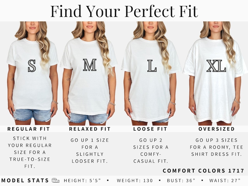 Puede incluir: Imagen que muestra a cuatro mujeres con camisetas blancas de tallas S, M, L y XL. El texto superior dice "Encuentra tu ajuste perfecto". Debajo, descripciones de ajuste: Regular, Relaxed, Loose y Oversized. Estad&iacute;sticas del modelo: 165cm, 59kg, busto 91cm, cintura 69cm.