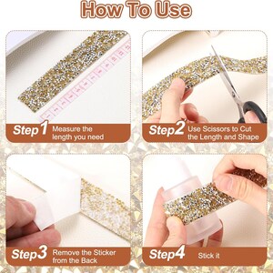 May include: A four-step instructional guide for a gold rhinestone adhesive strip. Step 1 shows measuring with a tape measure. Step 2 shows cutting with scissors. Step 3 shows peeling the backing. Step 4 shows applying the strip to a surface.