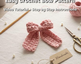 Beginner Crochet Bow Pattern, Video Tutorial + Step by Step Instructions (PDF)