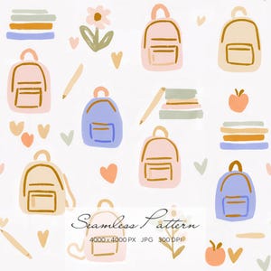 May include: A seamless pattern featuring hand-drawn illustrations of backpacks in pink, blue, and beige, stacks of books in muted colors, pencils, small hearts, a flower, and an apple. The text Seamless Pattern 4000 x 4000 PX JPG 300 DPI is visible.