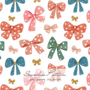 May include: A seamless pattern featuring watercolor bows in various colors, including pink, coral, teal, and green, with white polka dots. Smaller gold bows are scattered throughout. The text "Seamless Pattern" is at the bottom.