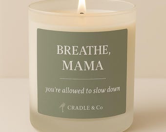 Vela de soja relajante, Breathe Mama, regalo de autocuidado, decoración del hogar, bienestar, Día de la Madre, atención plena