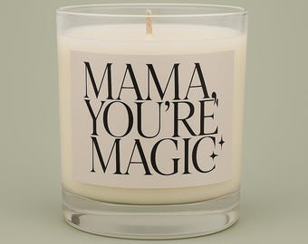 Vela de soja "Mamá, eres mágica", regalo para el Día de la Madre
