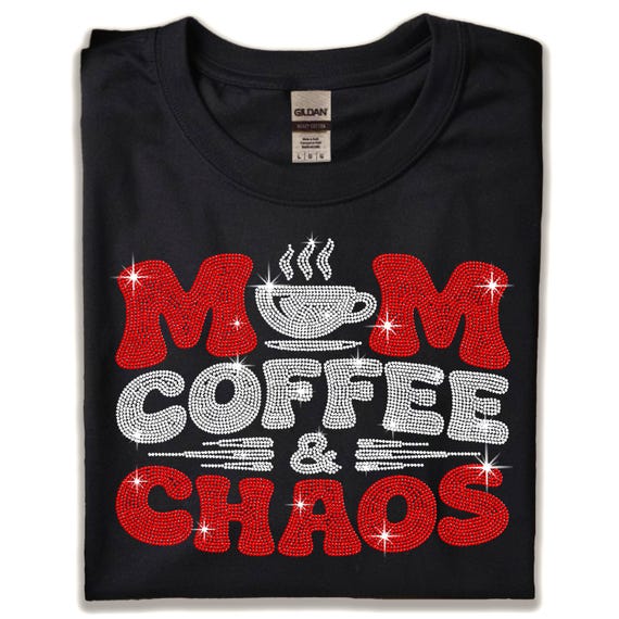 Mom Coffee & Chaos Rhinestone Shirt, Funny Mom Life Shirt, Sparkly Mom Shirt, Coffee Mom Shirt, Mothers Day Gift for Mom