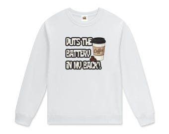 Je mets la batterie dans le dos - Sweat-shirt café