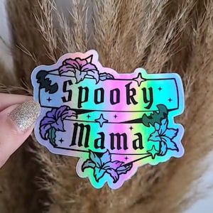 Spooky Mama Holographic Vinyl Sticker, Decals, Spooky Sticker, Witch Sticker, Gothic Sticker, Bats Sticker, Halloween Sticker, Mother's Day