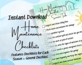 May include: A digital download featuring home maintenance checklists. The image displays a handwritten style title, "Home Maintenance Checklists," with seasonal and general checklists. A summer tasks checklist is visible, including tasks like cleaning ceiling fans and inspecting doors.