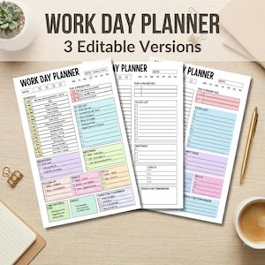 Könnte beinhalten: Drei Arbeitsplaner mit dem Text "WORK DAY PLANNER 3 Editable Versions". Die Planer haben Abschnitte für Zeitplan, Erinnerungen und Aufgaben. Ein goldener Stift und eine Kaffeetasse sind ebenfalls sichtbar.