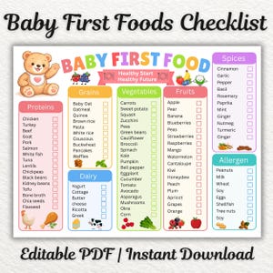 May include: A colorful "Baby First Foods Checklist" with sections for proteins, grains, vegetables, fruits, spices, and allergens. Includes a teddy bear graphic and the text "Healthy Start, Healthy Future". The checklist is an editable PDF.