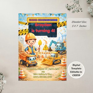 May include: A colorful birthday invitation with a construction theme. The design features a cartoon construction worker, trucks, and cones. The invitation is 5 x 7 inches and includes the text "Brayden is turning 4!"