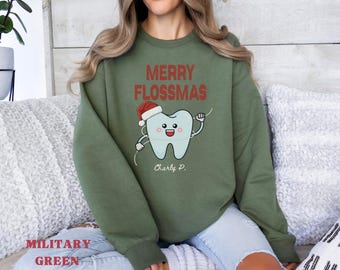 Merry Flossmas Christmas Dental Sweatshirt, Funny Tooth Tee, Dental Hygienist Gift, Dentist Assistant , Orthodontist Christmas Sweatshirt