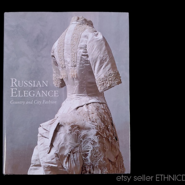RÉSERVER Élégance russe : mode country & city | vêtements anciens Russie soie broderie d'or | costume folklorique paysanne blouse robe kokoshnik