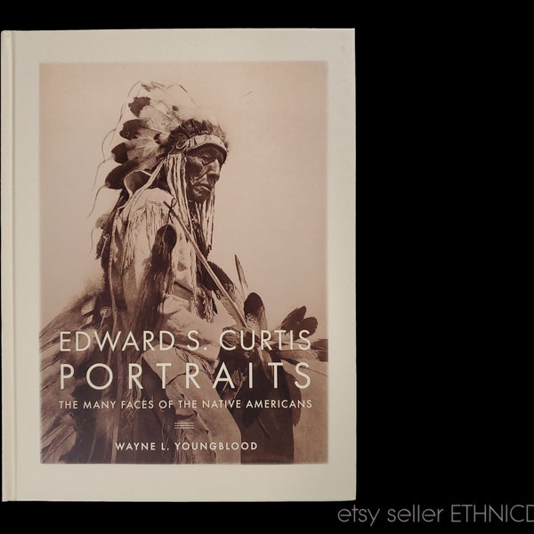 BOOK Edward Curtis Portraits: The Many Faces of Native Americans | photo history Apache Mohave Sioux Crow Yakima Hopi Nez Perces Haida Zuni