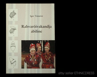 BOOK Estonian Folk Costume Guide - ethnographic regional clothing & jewelry | Estonia folklore culture embroidery ethnic dress | Baltic art