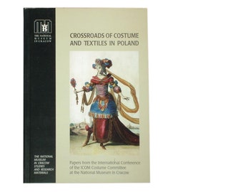 BOOK Costumes & Textiles in Poland and Europe: Papers from 2003 ICOM Costume Committee | fashion history Balkan Swedish Norwegian clothing