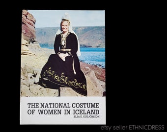 BOOK National Costume of Women in Iceland - fashion history embroidery | antique clothing jewelry vest old headdress | Scandinavia Danish