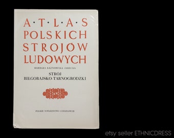 LIVRE Atlas des costumes folkloriques polonais - Bilgoraj [vol 20] | costume ethnique traditionnel Pologne frontière ukrainienne |  Atlas Polskich Strojow Ludowych