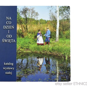 BOOK Polish Folk Costumes from Rzeszow Region and Nearby Poland | regional folklore clothing ethnic dress | Lancut Przeworsk stroje ludowe