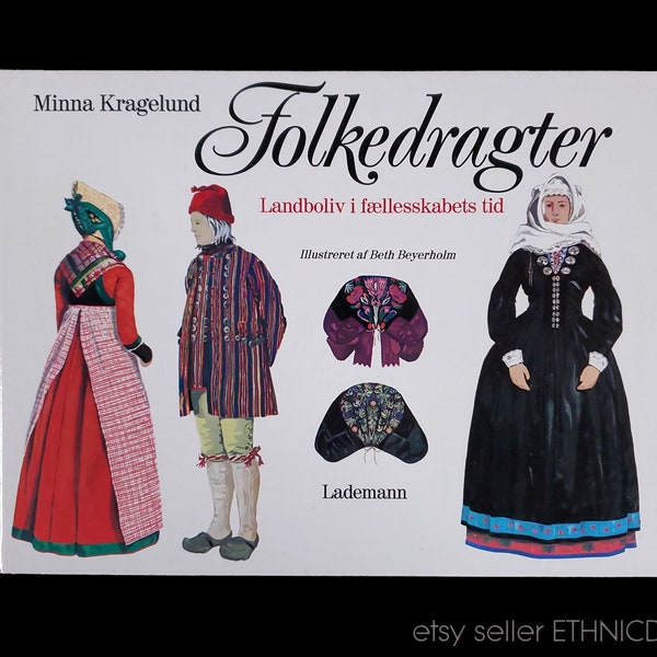 BOOK Folk Costumes of Denmark - Danish traditional fashion | Scandinavian silver jewelry embroidery silk shawl | rural peasant culture dress