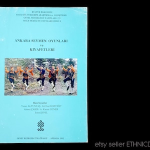 BOOK Turkish Folk Costumes & Dance Ankara Seymen | traditional folklore culture Anatolia ethnic history | military music song performance