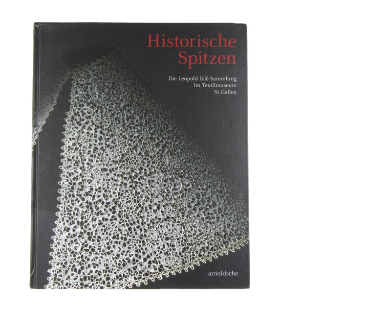 Book Antique Historic Lace In Textile Museum St Gallen Switzerland Medieval Textile Art Handmade Bobbin Lace Italian French Belgian Collar - 