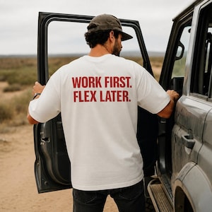 Maglietta "Prima lavora, poi fletti", Maglietta "Duro lavoro", Maglietta "Impegno", Maglietta "Etica del lavoro", Maglietta grafica motivazionale, Streetwear