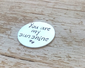 You are my sunshine, you are my sunshine token, stamped you are my sunshine