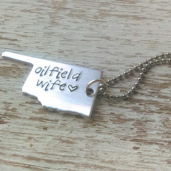 Oklahoma oilfield wife, oilfield wife necklace, OK state, stamped oilfield wife