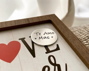 Te Amo Mas token, te amo mas, Te amo Amor, personalize your token, stamped te amo token